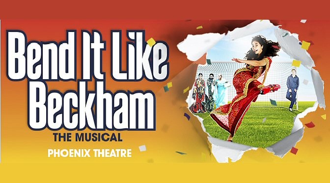 Review: Bend It Like Beckham – The Musical