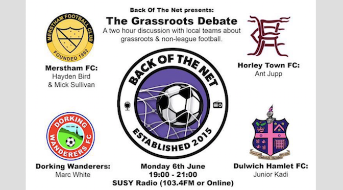 The Grassroots Football Debate – Mon 6th June 2016