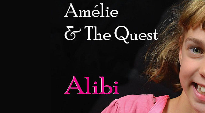 Amélie and The Quest