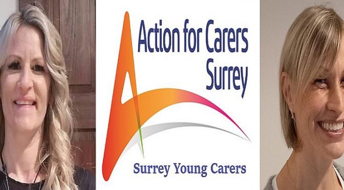 Claire Terry & Sarah Hares – Surrey Young Carers – Action for Carers Surrey